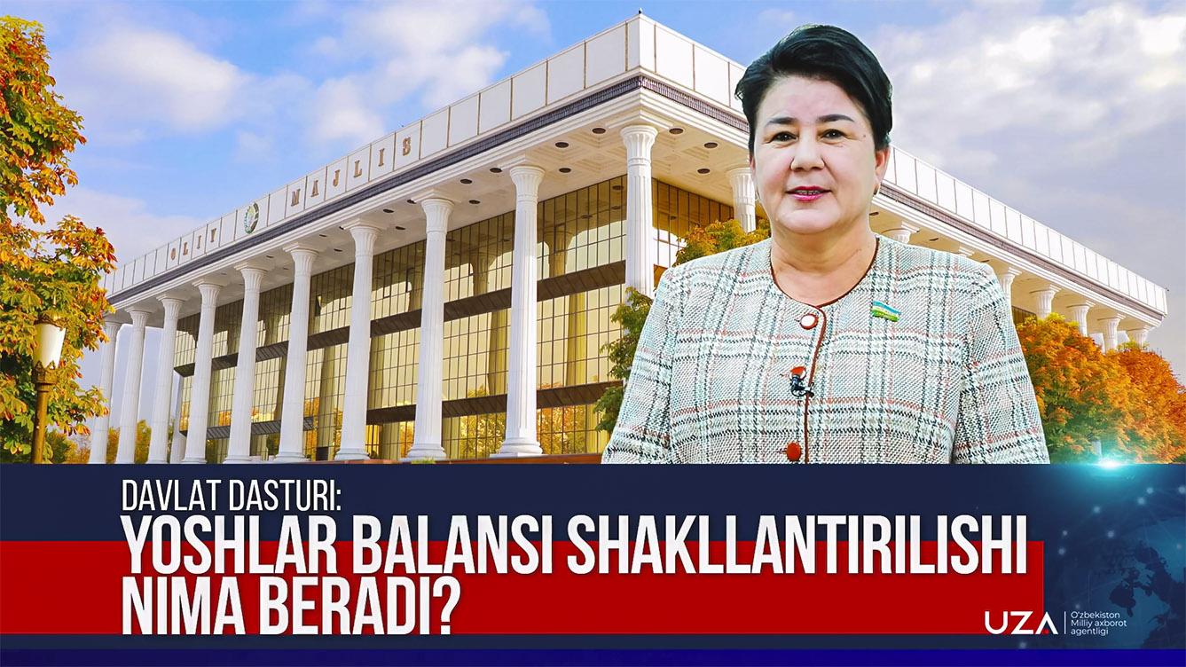 Davlat dasturi: Yoshlar balansi shakllantirilishi nima beradi? (video)